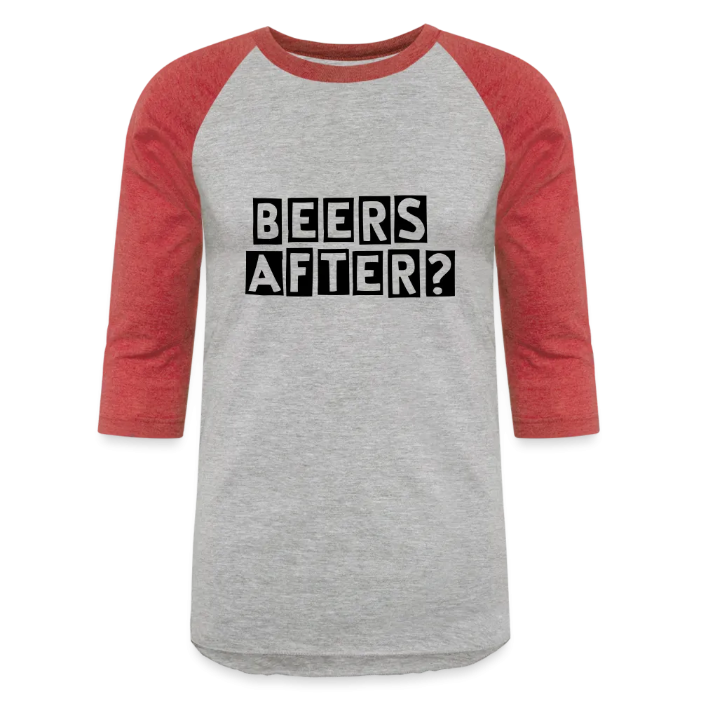 Beers After 3/4 Sleeve T-Shirt