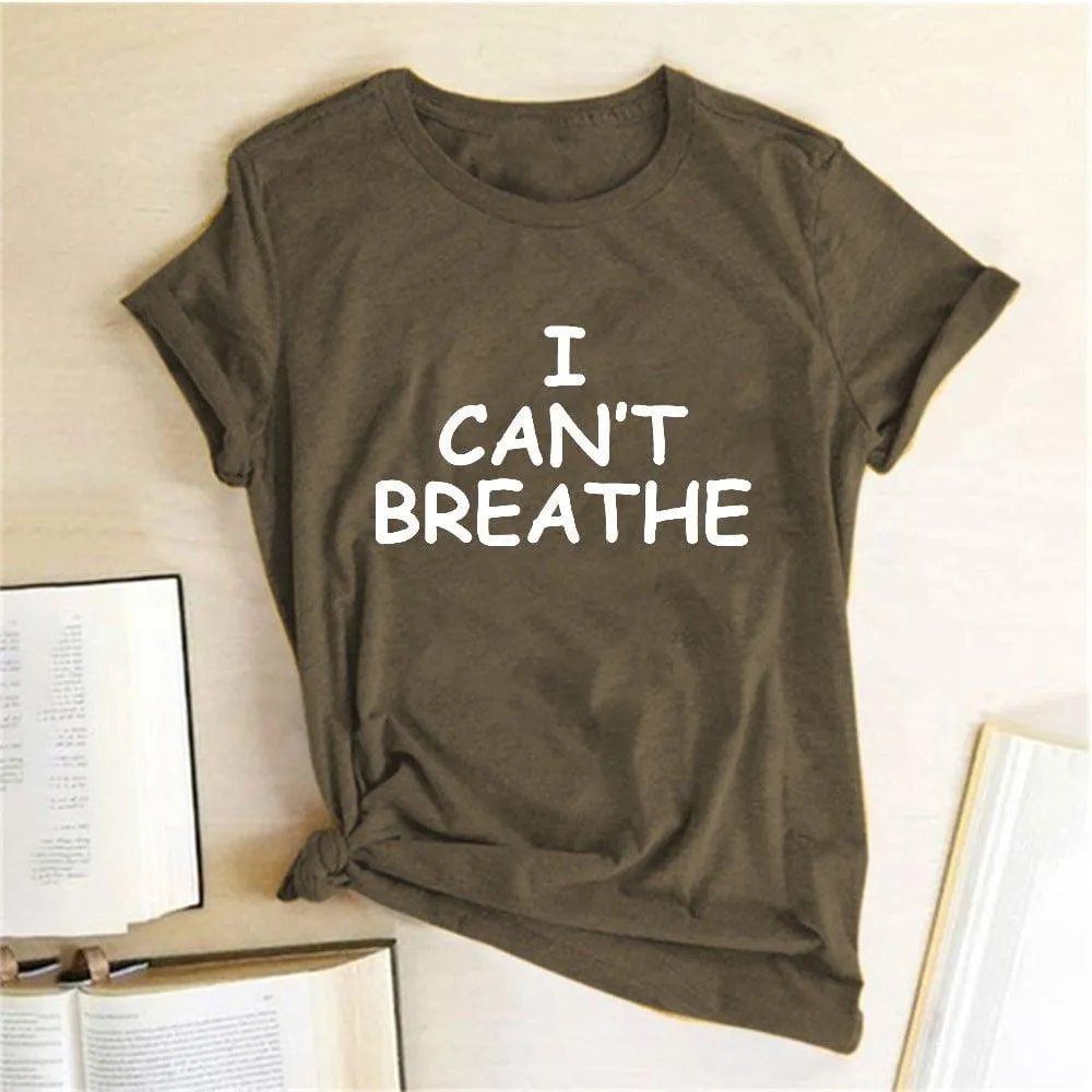 I Can't Breathe Letter Print Short Sleeve T-Shirt