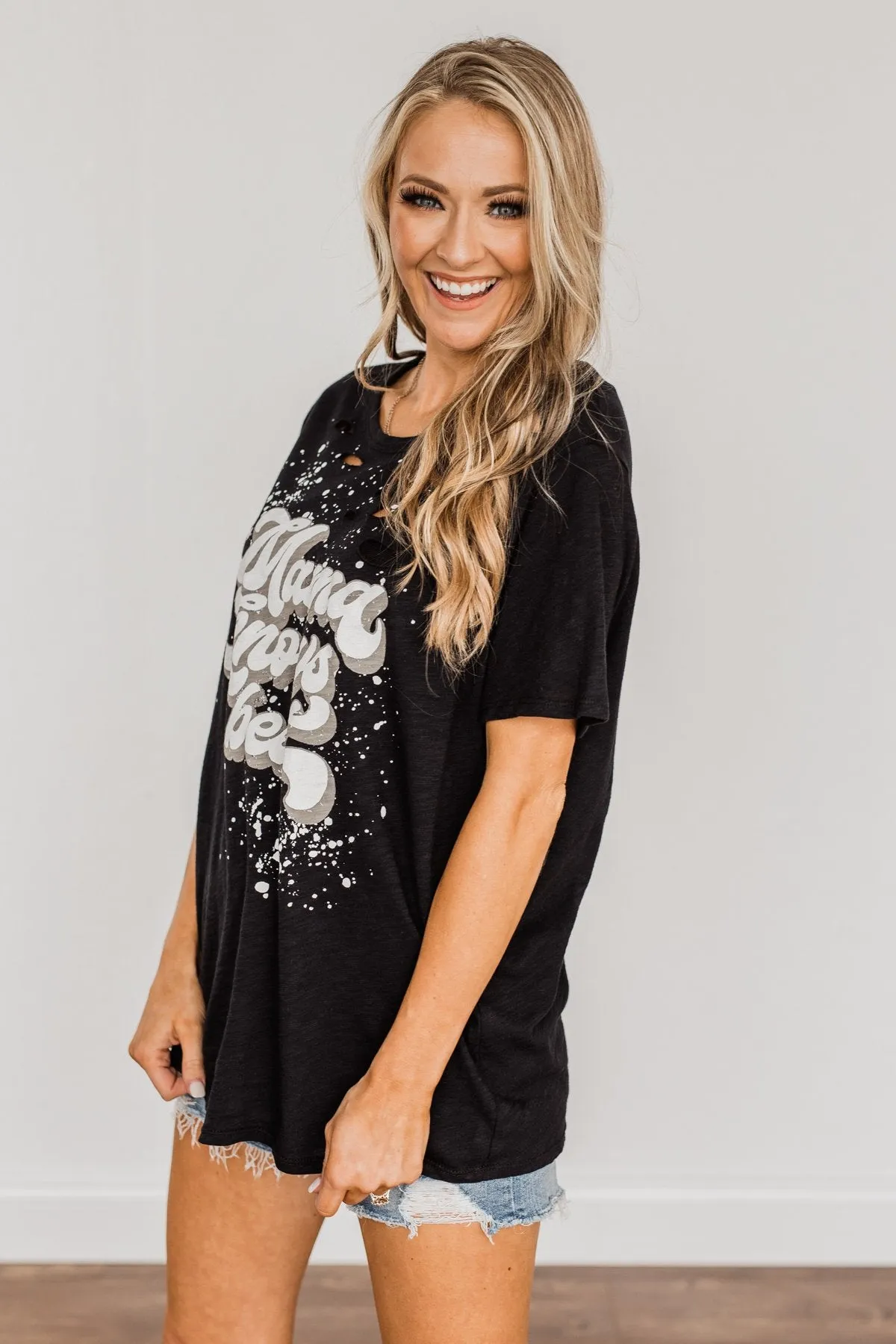 Mama Knows Best Distressed Graphic Tee- Black